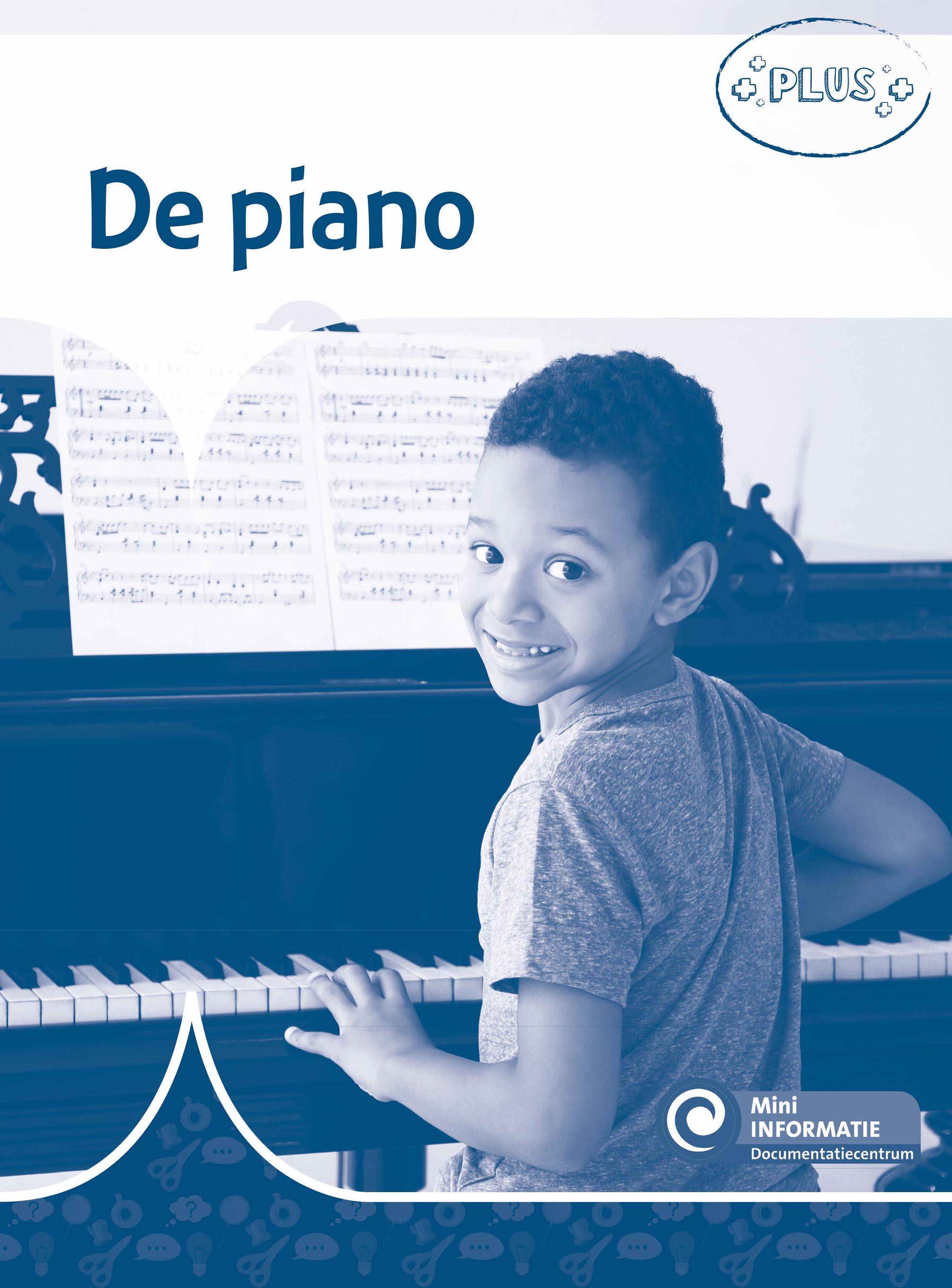 DNKMIN487 De piano (plusboekje)